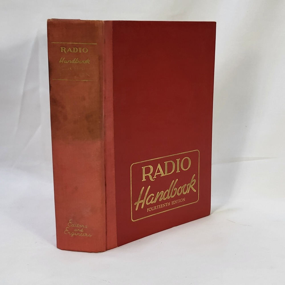 The Radio Handbook 14th Edition 1956 William Orr Editors and Engineers Hardcover